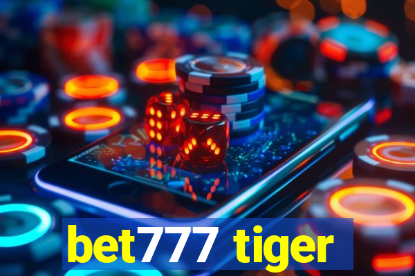 bet777 tiger